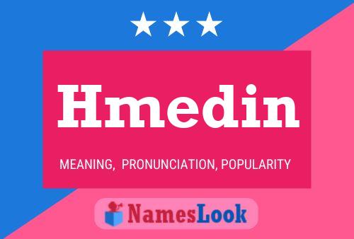 Hmedin Name Poster