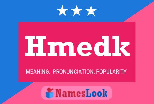 Hmedk Name Poster