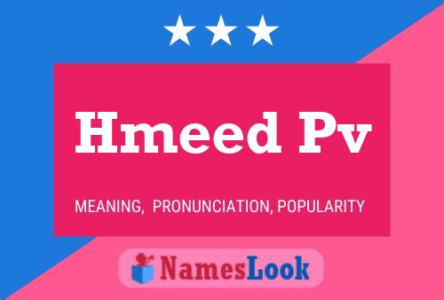 Hmeed Pv Name Poster