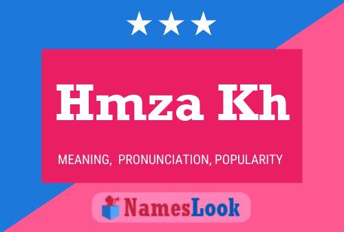 Hmza Kh Name Poster