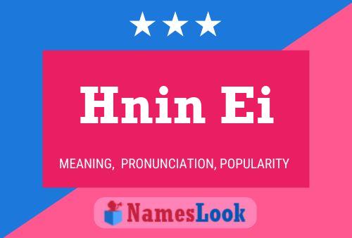 Hnin Ei Name Poster