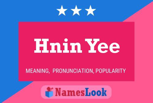 Hnin Yee Name Poster