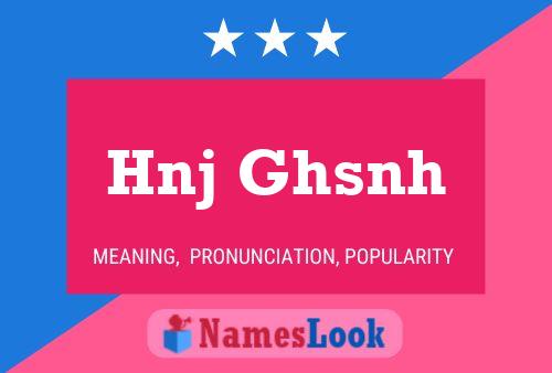 Hnj Ghsnh Name Poster