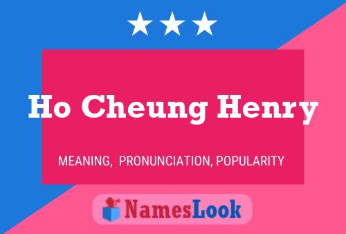 Ho Cheung Henry Name Poster