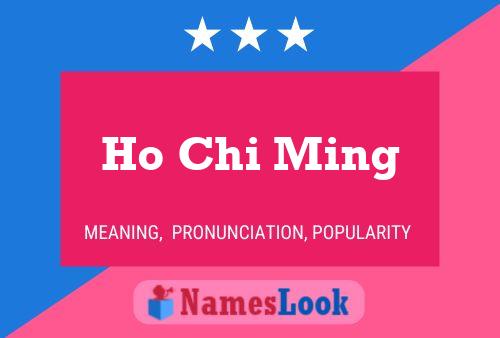 Ho Chi Ming Name Poster