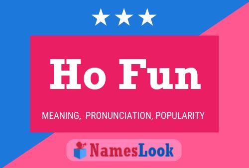 Ho Fun Name Poster