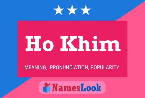 Ho Khim Name Poster