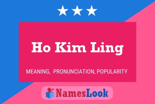 Ho Kim Ling Name Poster