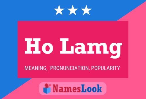 Ho Lamg Name Poster