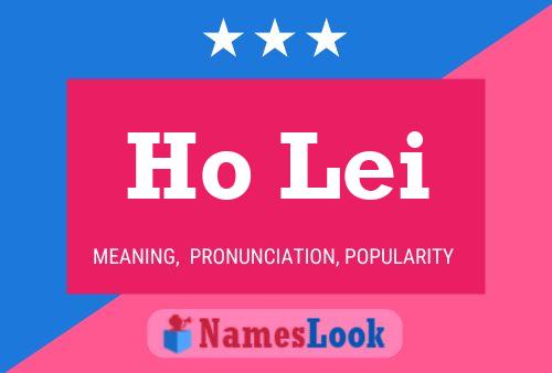 Ho Lei Name Poster