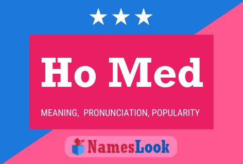 Ho Med Name Poster