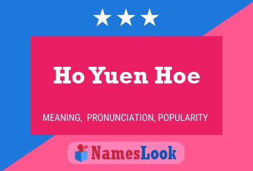 Ho Yuen Hoe Name Poster