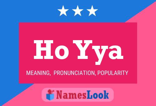 Ho Yya Name Poster