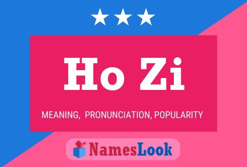 Ho Zi Name Poster