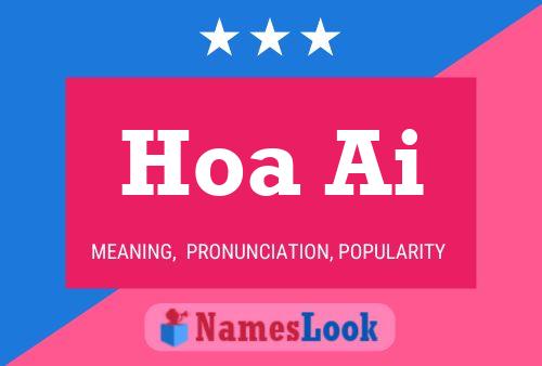 Hoa Ai Name Poster