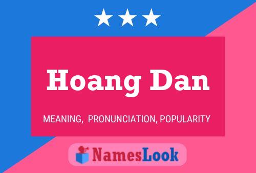 Hoang Dan Name Poster