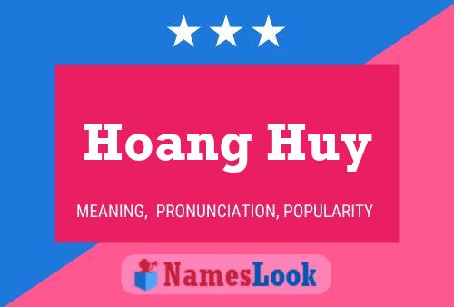 Hoang Huy Name Poster