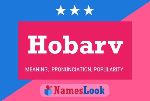 Hobarv Name Poster