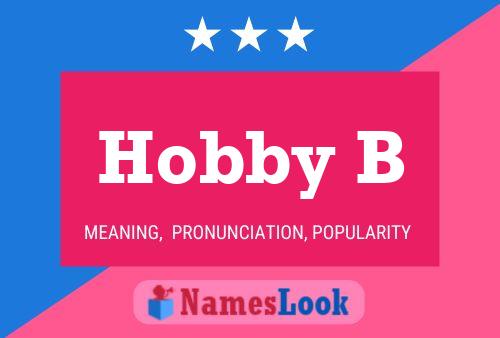 Hobby B Name Poster