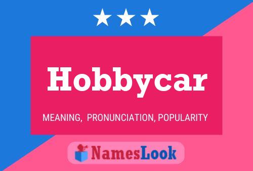 Hobbycar Name Poster