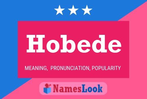 Hobede Name Poster