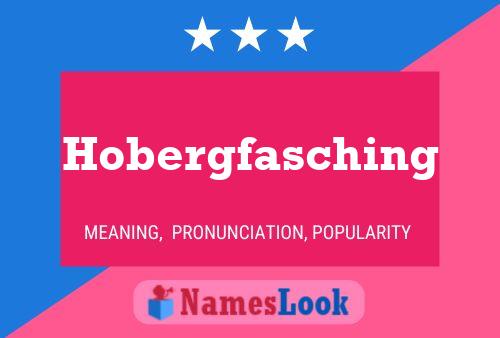 Hobergfasching Name Poster