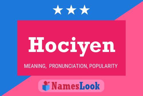 Hociyen Name Poster