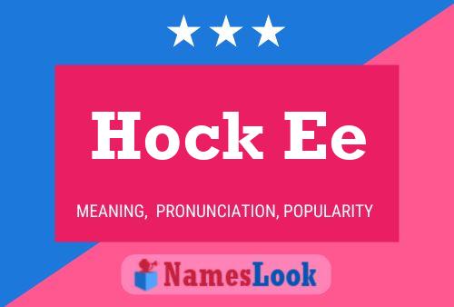 Hock Ee Name Poster