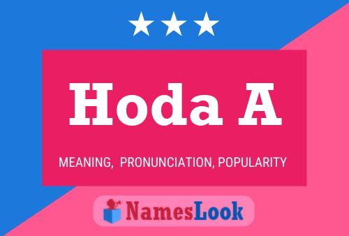 Hoda A Name Poster