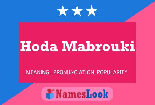 Hoda Mabrouki Name Poster