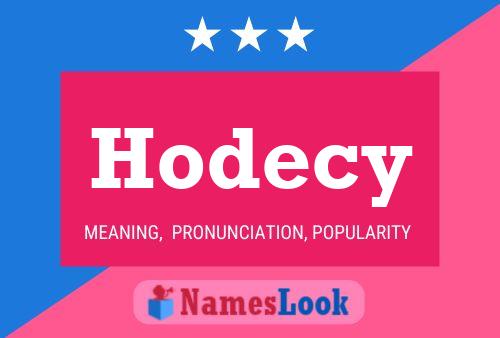 Hodecy Name Poster