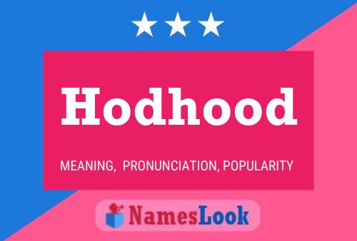 Hodhood Name Poster