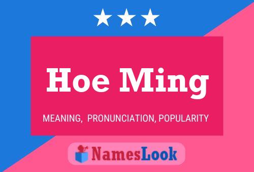 Hoe Ming Name Poster