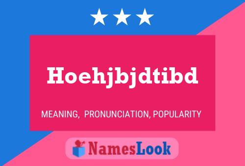 Hoehjbjdtibd Name Poster