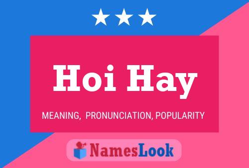 Hoi Hay Name Poster