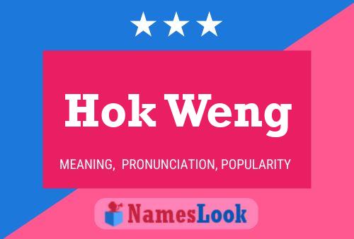 Hok Weng Name Poster