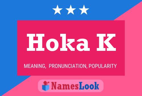 Hoka K Name Poster