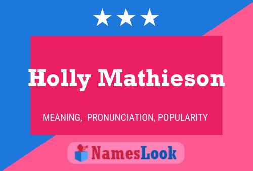 Holly Mathieson Name Poster