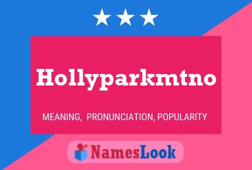 Hollyparkmtno Name Poster