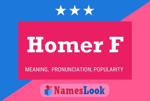 Homer F Name Poster