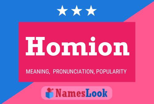 Homion Name Poster