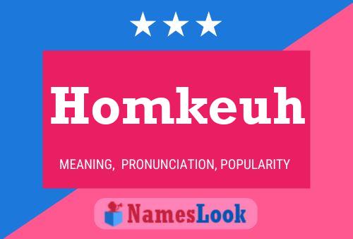 Homkeuh Name Poster