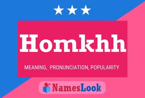 Homkhh Name Poster