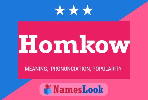 Homkow Name Poster