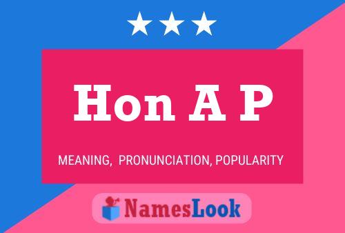 Hon A P Name Poster