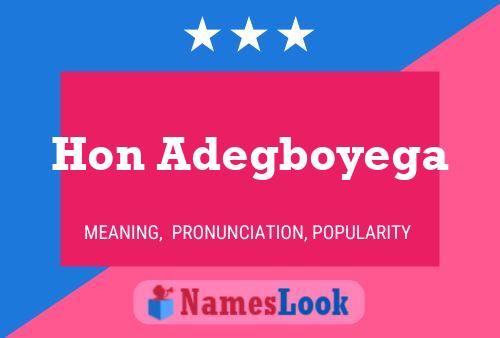 Hon Adegboyega Name Poster