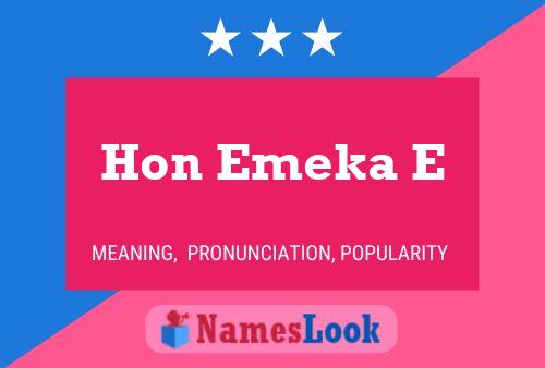 Hon Emeka E Name Poster