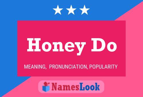 Honey Do Name Poster