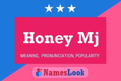 Honey Mj Name Poster