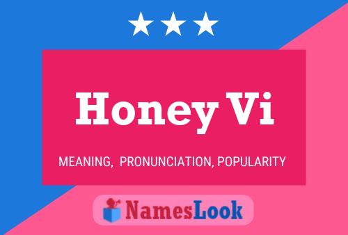 Honey Vi Name Poster